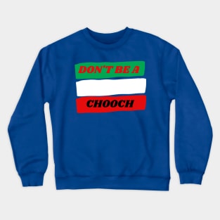 CHOOCH Crewneck Sweatshirt